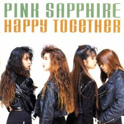 Pink Sapphire : Happy Together